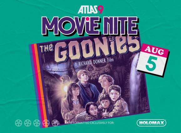 Atlas9 Movie Nite: The Goonies