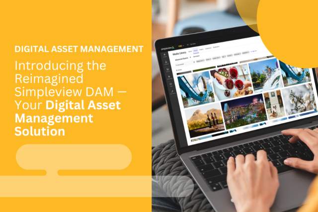 A person using the Simpleview DAM with the webinar title, "Introducing the Reimagined Simpleview DAM — Your Digital Asset Management Solution," next to it.