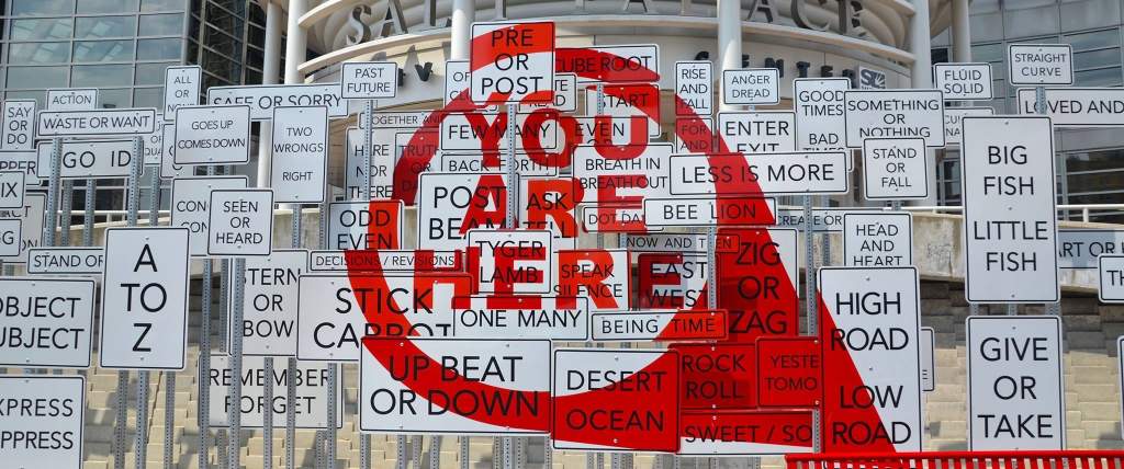 Image of the signs in the You are Here artwork