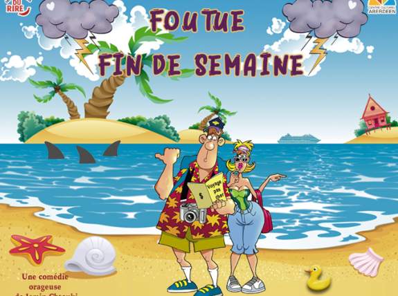 Foutue fin de semaine