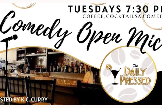 The Daily Pressed Comedy Open Mic
