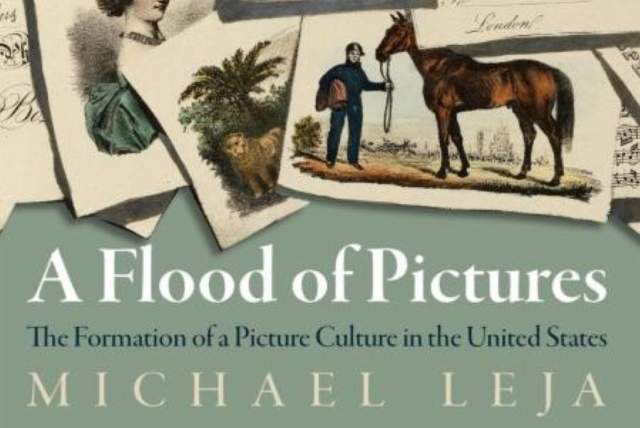 A Flood of Pictures: The Formation of a Picture Culture in the United States