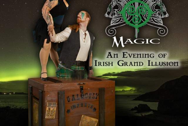 CELTIC MAGIC: An Evening of Irish Grand Illusion