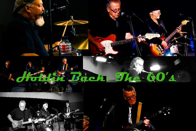 "Holdin Back; the 60's" Free Concert to the public: Sunday, June 30, 2024 at Oxford Bandstand Common, Oxford Center, Ma.