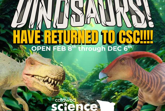 DINOSAURS! HAVE RETURNED TO CSC