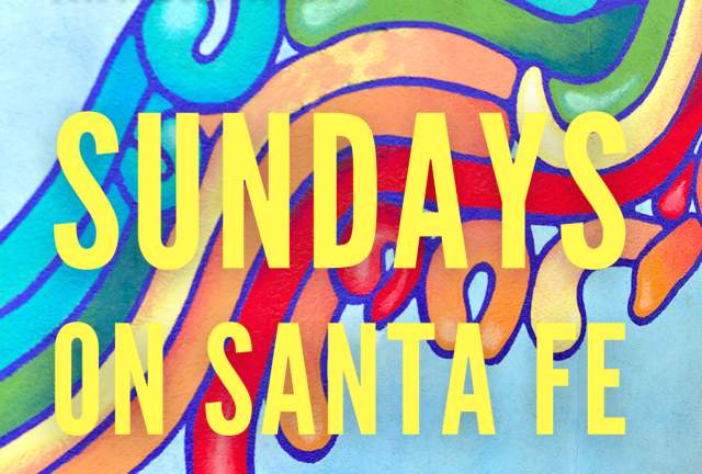 Sundays on Santa Fe