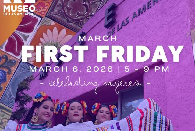 First Friday: Celebrating Mujeres