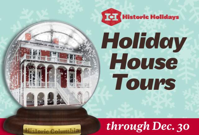 Historic Columbia's Holiday House Tours