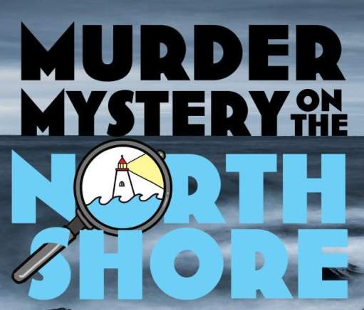 Murder Mystery on the North Shore