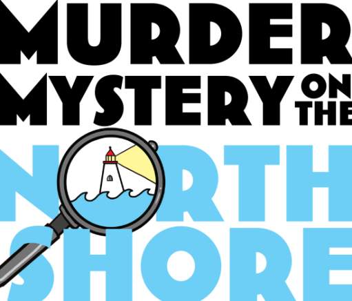 Murder Mystery on the North Shore