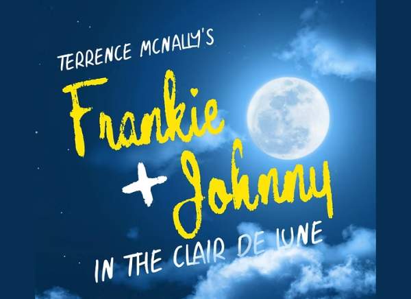 FRANKIE & JOHNNY IN THE CLAIR DE LUNE Matinee