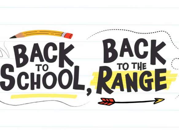 Back to School, Back to the Range Week