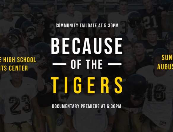 "Because of the Tigers" - Community Tailgate & Documentary Premiere