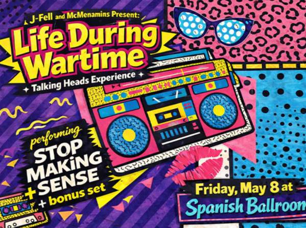 Life During Wartime [Talking Heads Tribute]