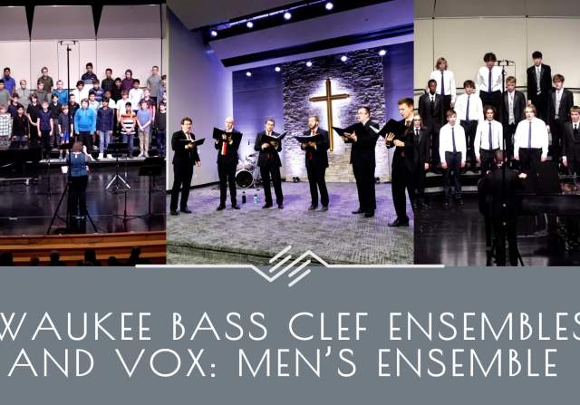 Vox: Men's Ensemble and Waukee Bass Clef Ensembles
