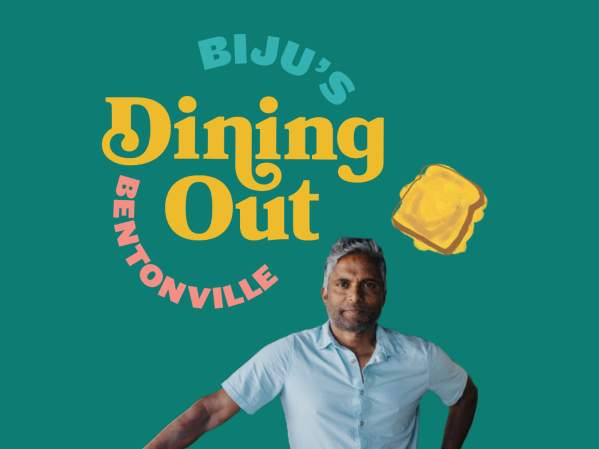Biju's Dining Out Bentonville