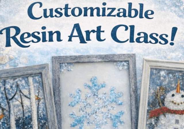 Resin Art! Customizable - Painting Class