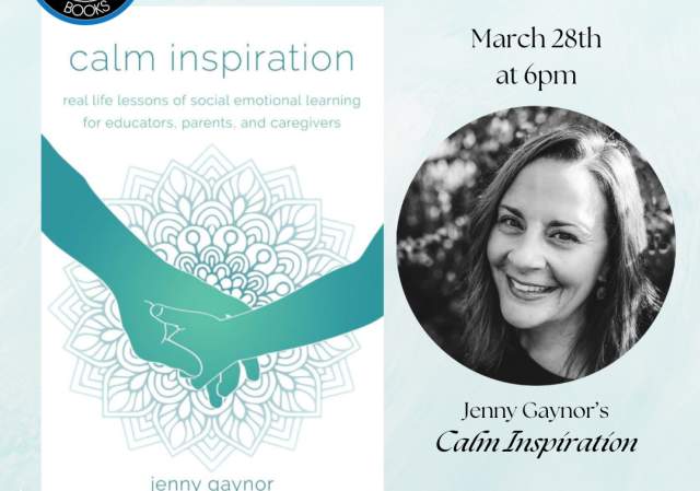 Author Event! Jenny Gaynor's "Calm Inspiration"
