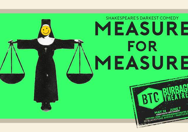 Burbage Theatre Co presents MEASURE FOR MEASURE, Shakespeare's darkest comedy
