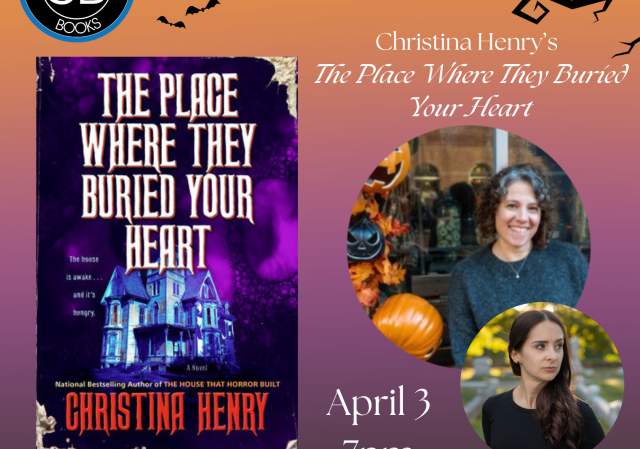 Author Event! Christina Henry's "The Place Where They Buried Your Heart"!!!