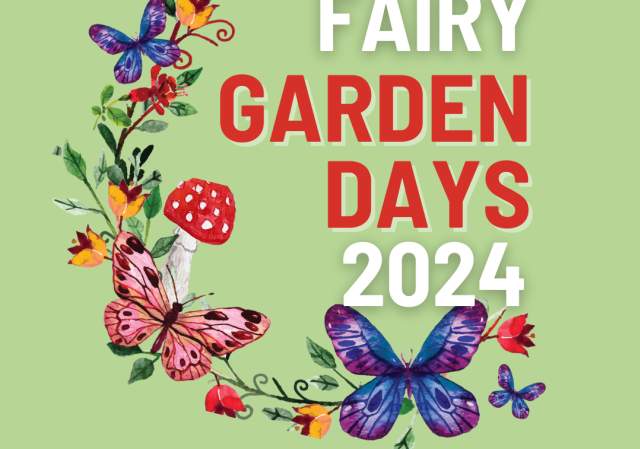2024 Fairy Garden Days “The Year of the Dragon!”