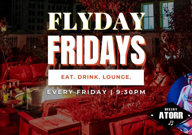 Fly Day Fridays
