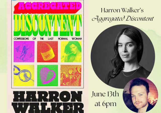 Author Event! Harron Walker's "Aggregated Discontent"