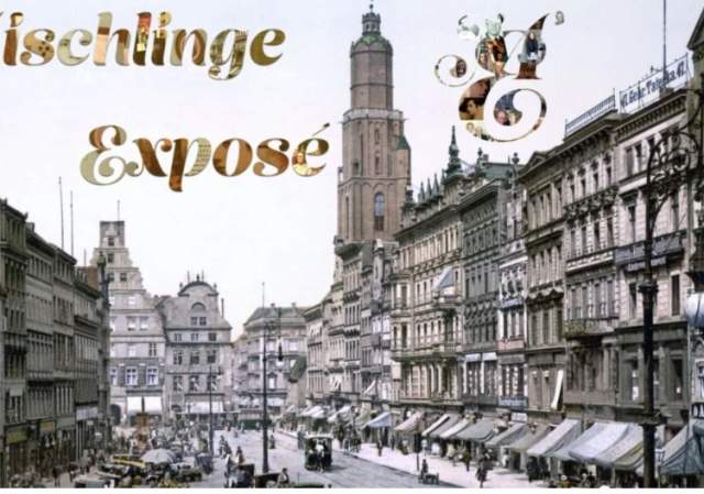 MISCHLINGE EXPOSÉ