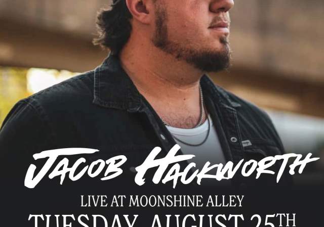 Jacob Hackworth Live at Moonshine Alley!