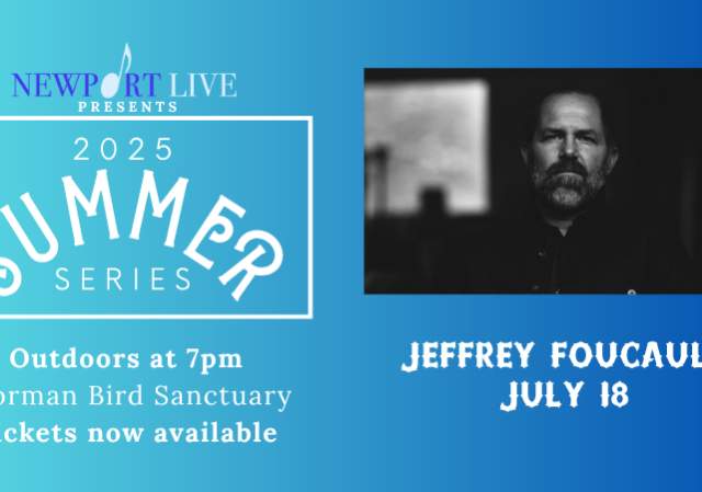 Newport Live Presents: Jeffrey Foucault at Norman Bird Sanctuary