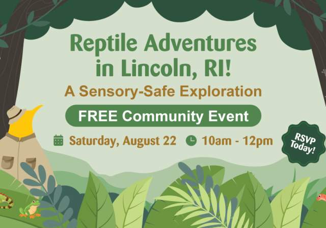 FREE Sensory-Friendly Reptile Adventure & Grand Opening in Lincoln!