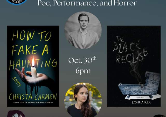 Joshua Rex & Christa Carmen's Horrific Horrors: Poe & Hauntings