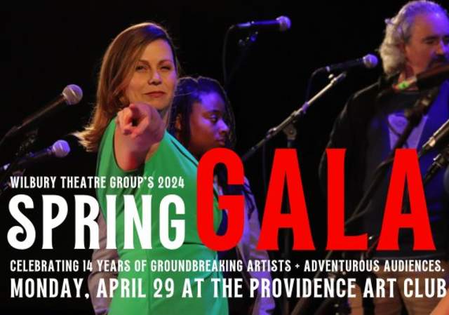 Wilbury Theatre Group's Spring GALA(!)