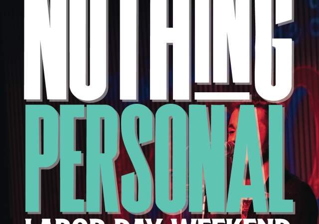 Labor Day Weekend with Nothing Personal Band!