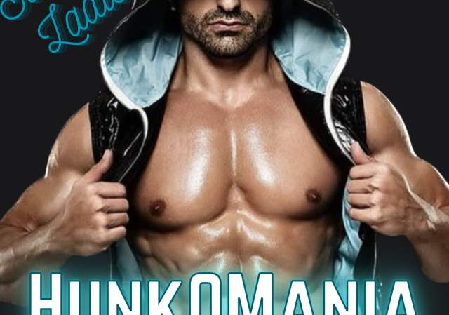 HunkOMania- Ladies Night at Moonshine Alley!
