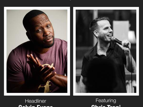 Copley Comedy Series: Headliner Calvin Evans, featuring Chris Trani
