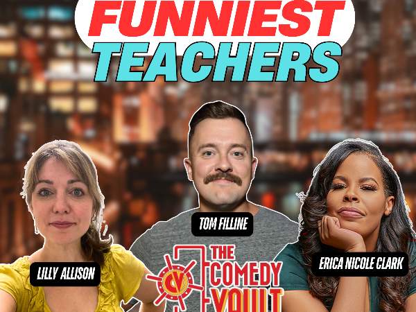 Chicago's Funniest Teachers @ The Comedy Vault