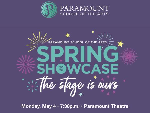Paramount School of the Arts: 5th Annual Spring Showcase: The Stage Is Ours!