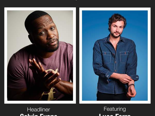 Copley Comedy Series: Headliner Calvin Evans, featuring Luca Ferro