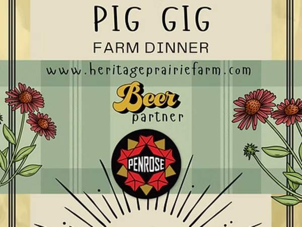 Pig Gig Farm Dinner - Heritage Prairie Farm