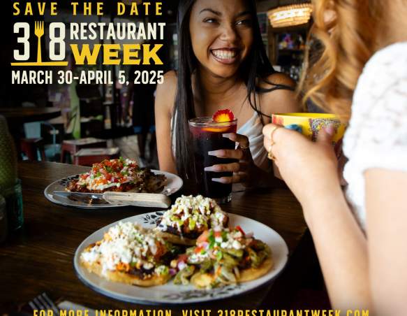 318 Restaurant Week Returns: Savor the Best of Shreveport-Bossier’s Culinary Scene!