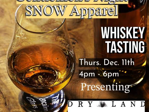 Snow Apparel - Gentlemen's Night- Mark Your Calendar!