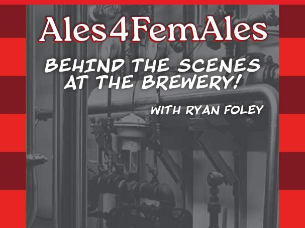 Ales 4 FemAles with Ryan Foley