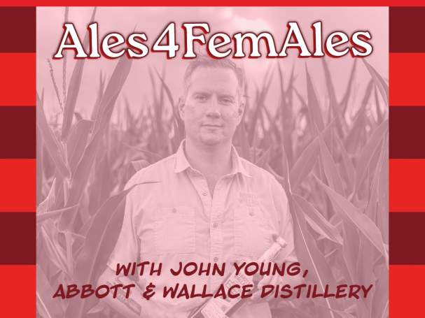Ales 4 FemAles with John Young