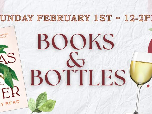 Books & Bottles - February Event