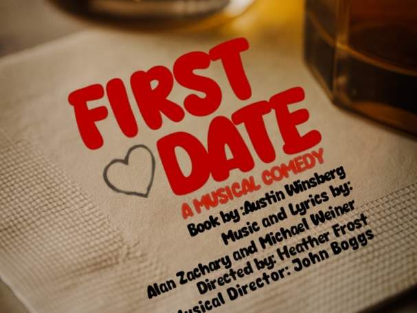 Valentine’s Day Reception & Musical Comedy “First Date”