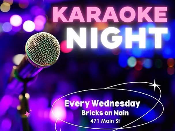 Karaoke Night at Bricks on Main! Every Wednesday