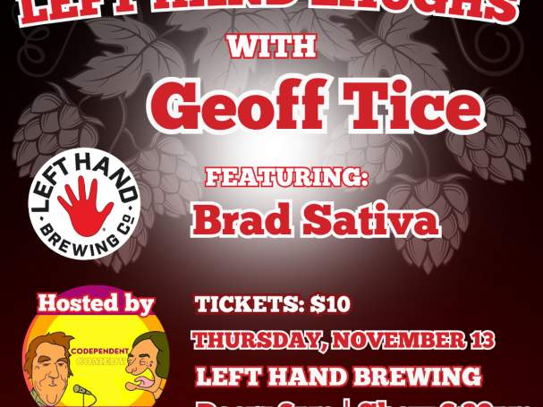 Left Hand Laughs Longmont with Geoff Tice