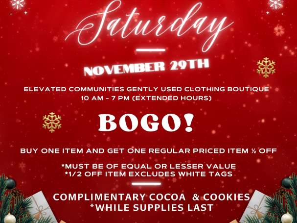 Small Business Saturday - BOGO 1/2 off a Regular Priced Item
