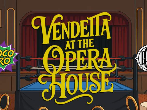 Vendetta at the Opera House